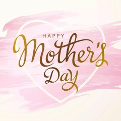 Mother's Day Live