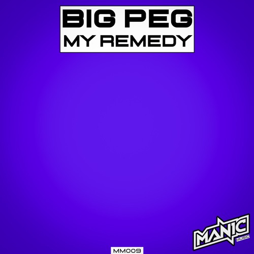 BIG PEG - MY REMEDY (MM009)