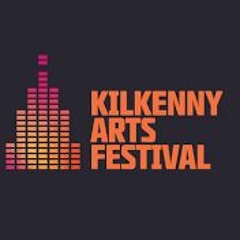 The Way It Is: Martin Bridgeman reports live from Kilkenny Arts Festival