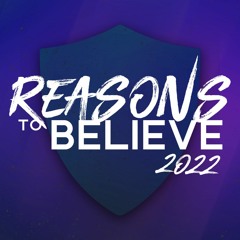 Reasons To Believe 2022