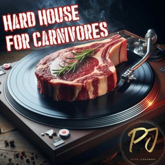 Hard House For Carnivores