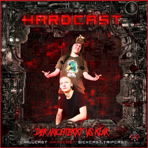 [HardCast] Sick Events pres. JEHAKKTES VS. DER ARCHITEKKT