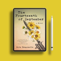The Fourteenth of September by Rita Dragonette. Free of Charge [PDF]