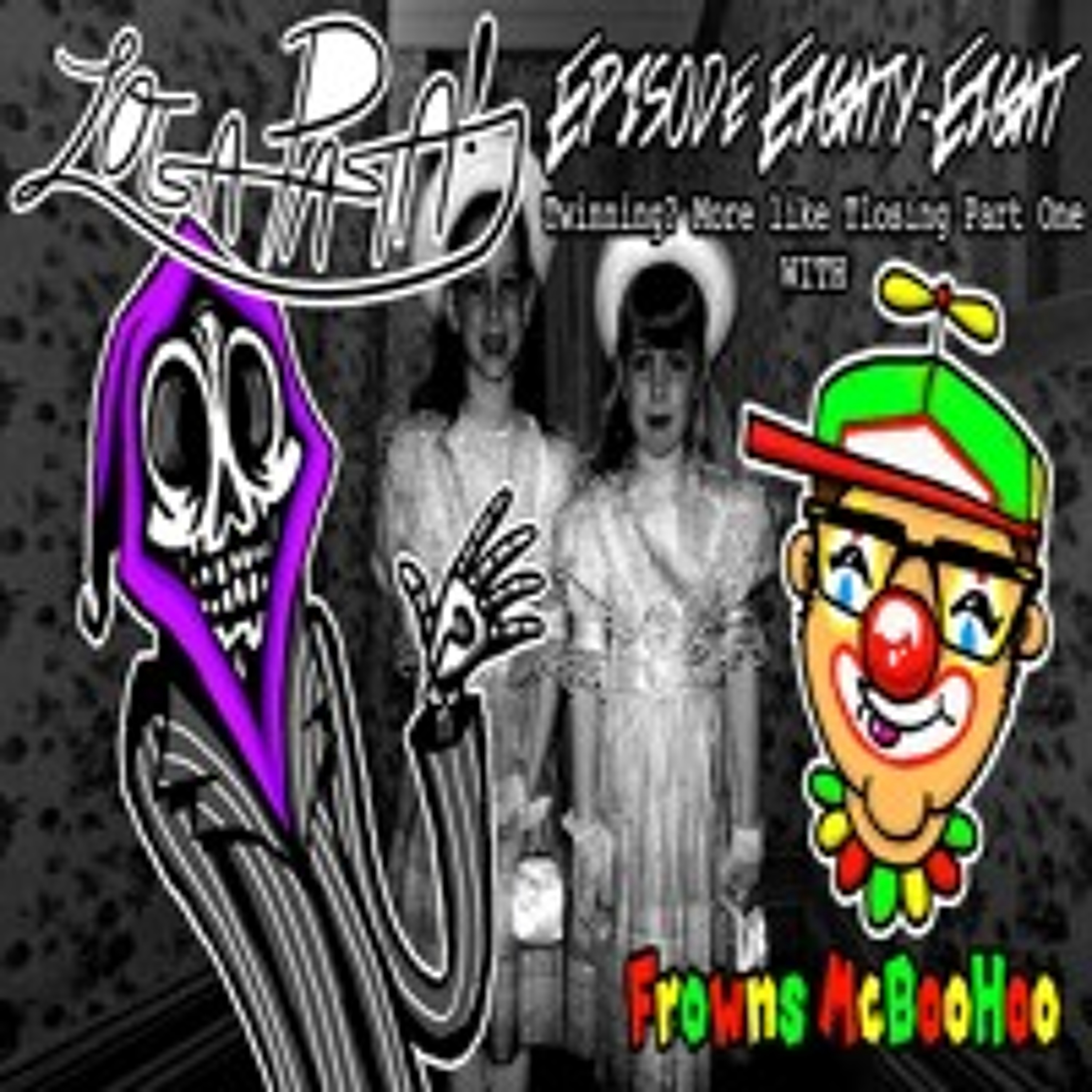 Episode Eighty-Eight: Twinning? More Like Tlosing Part One episode artwork