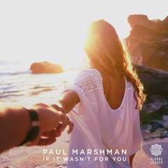 Paul Marshman - If It Wasn't For You