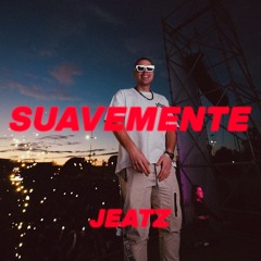 Jeatz - Suavemente Riddim