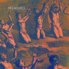 Premieres