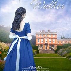 ( bGHHy ) An Excellent Walker: A Pride and Prejudice Variation by  Lyndsay Constable ( fXEei )