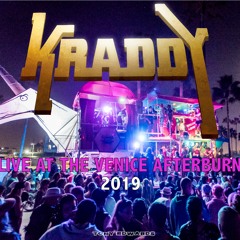 KRADDY LIVE - VENICE AFTERBURN SET - 2019