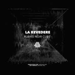 Rubiks Noir Cube (Original Mix) [RE-UPLOADED]
