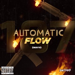 Automatic Flow(Prod. @ Rockteebeats)