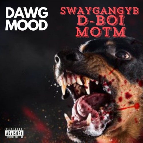 Dawg Mood