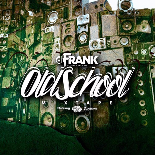 Stream DJ FRANK PLATINUM CREW - OLD SCHOOL MIX TAPE - Vol 1. by DJ ...