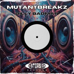 Mutantbreakz - Billy Badman