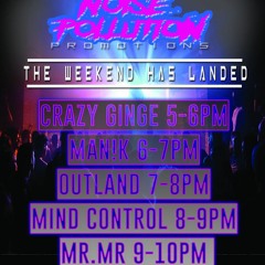 Mind Control - Noise Pollution -The Weekend Has Landed (19/3/2021)