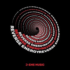Reverse Energy (Energía Reversa) - J-EME Set