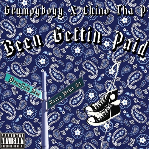 Been Gettin Paid Ft. Chino tha P