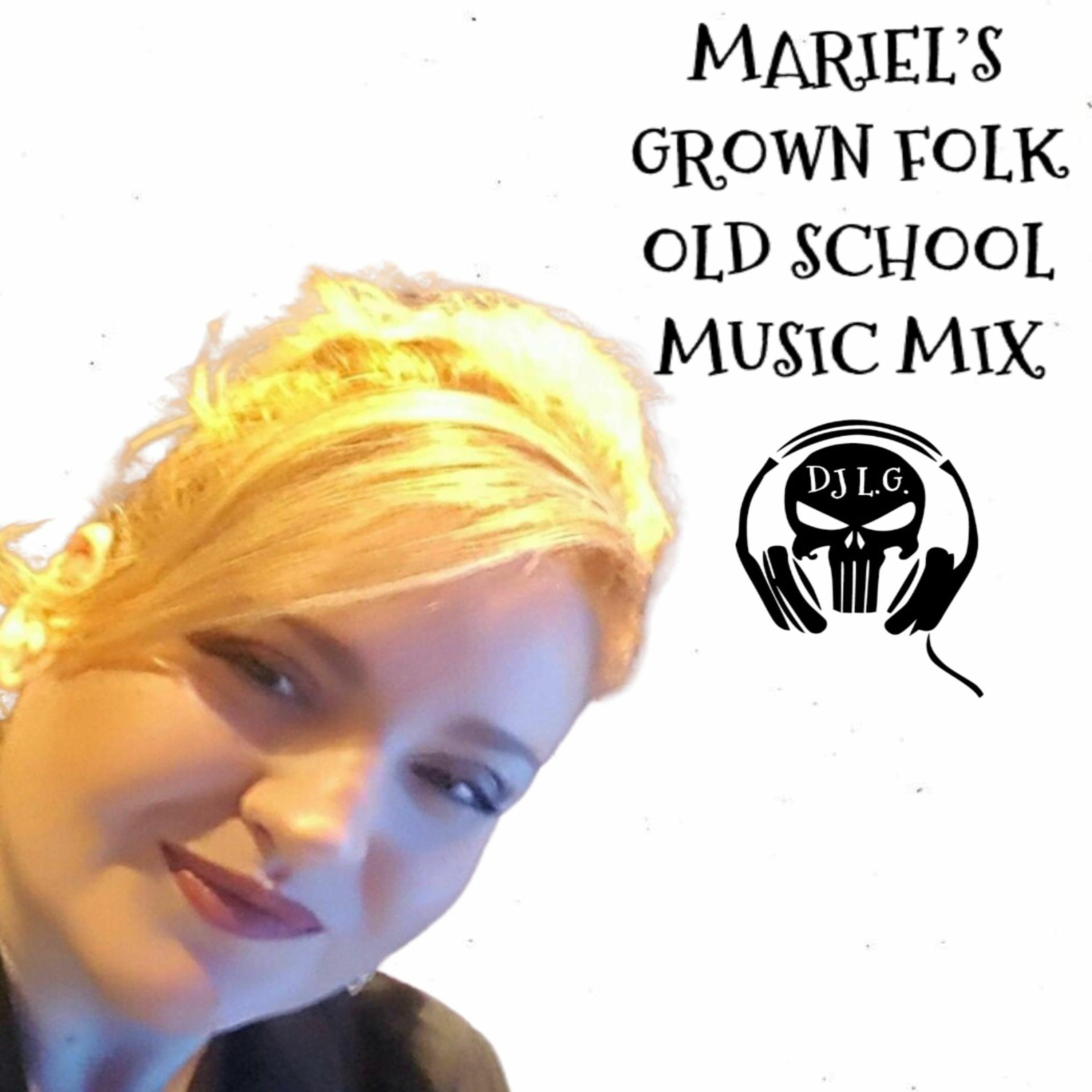 MARIEL'S GROWN FOLK MUSIC DANCE MIX episode artwork