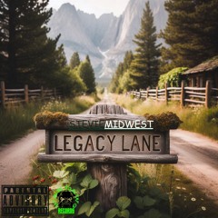 Stevie Midwest - Legacy Lane (Single)[Produced by FlipMagic]