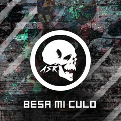 ASR - Besa Mi Culo (Extended Mix)