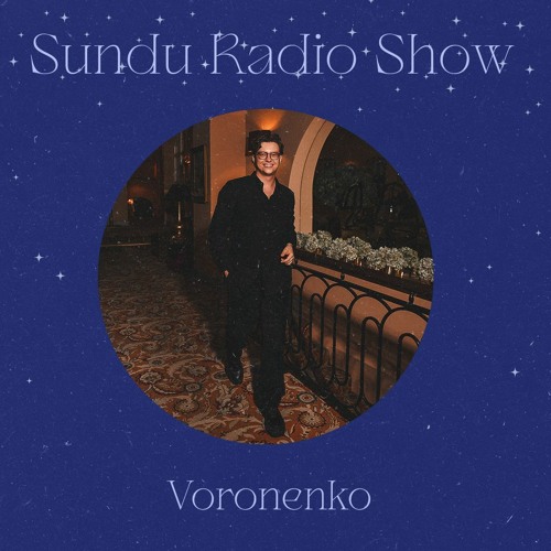 Sundu Radio Show - Voronenko #15