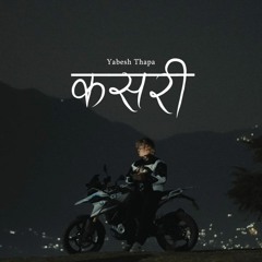 Kasari - Yabesh Thapa (sped up ver.)