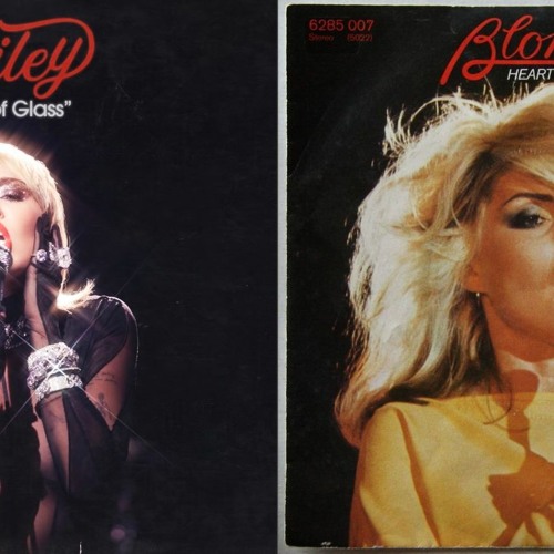 heart of glass - miley cyrus (left) & blondie (right)