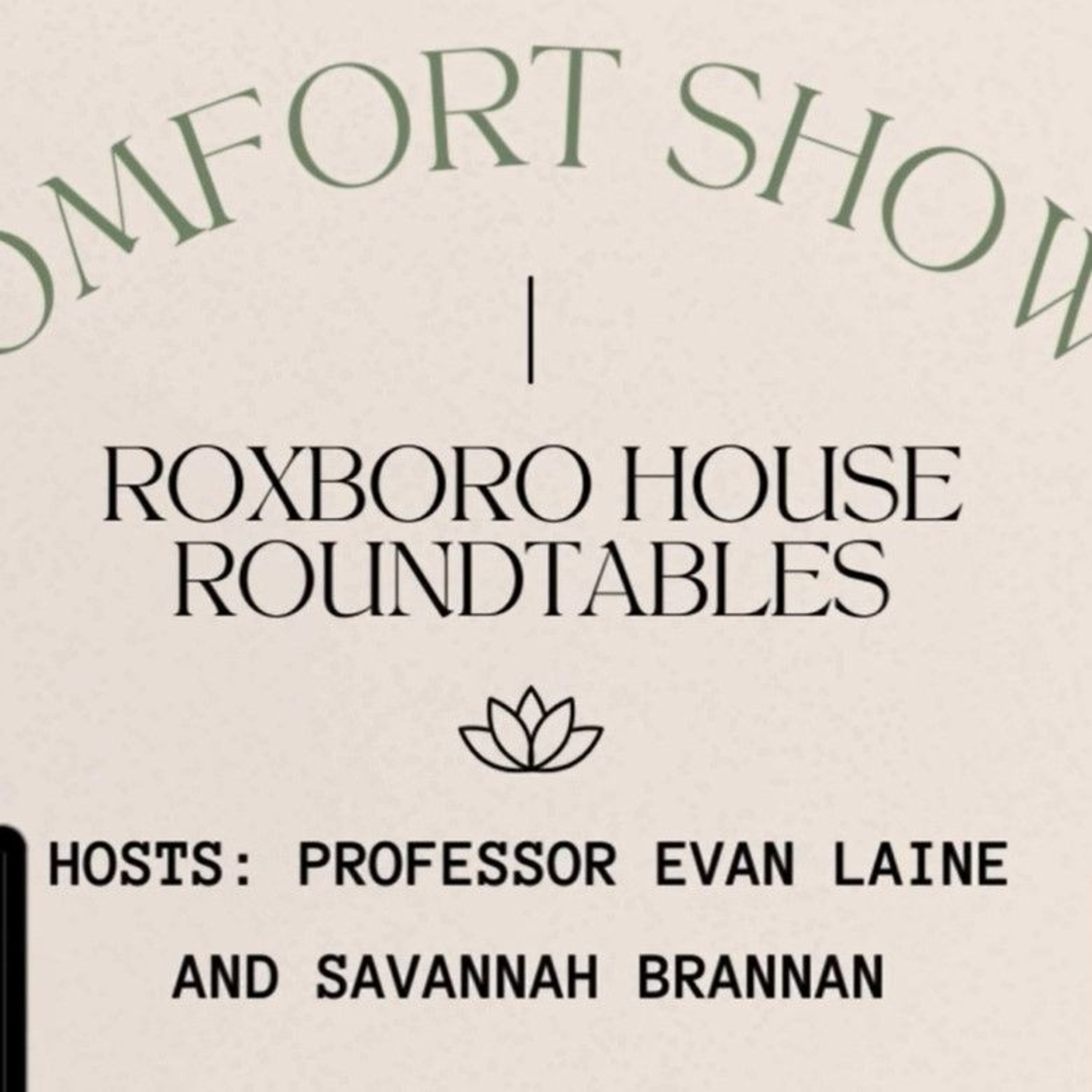 Roxboro House Roundtables