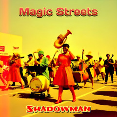 Magic Streets