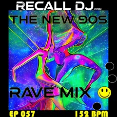 057 - The New '90s Rave Mix (152 bpm)