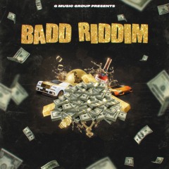 (Badd Riddim) Instrumental (G Music Group)