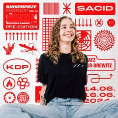 khisdapaze Podcast Vol. 14 // Pre-Sägewerk-2024: SACID