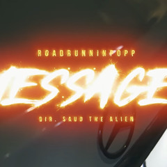 RoadRunninPopp - Message (Prod. Reule StopPlaying)