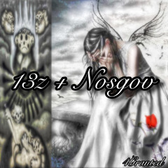 13Z - 4GRANTED (feat Nosgov)