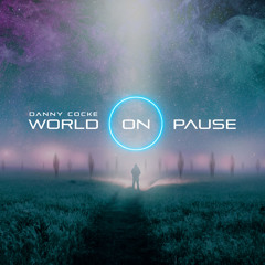 WORLD ON PAUSE