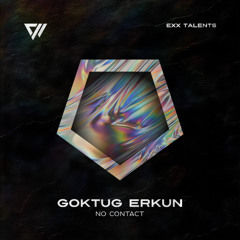 Goktug Erkun - No Contact [Preview]