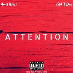 YnotWest x GTATray - Attention Prod. REDD THA GOD
