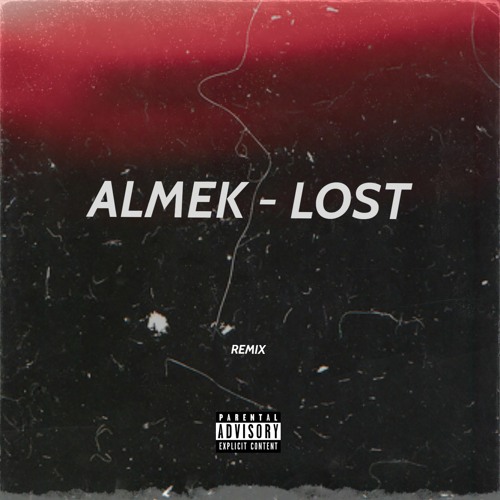 ALMEK - LOST (Remix)