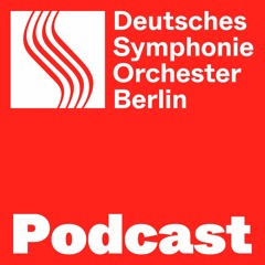 Der Podcast des DSO
