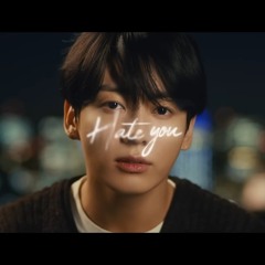 정국 (Jung Kook)-Hate You (Vocal ver.)