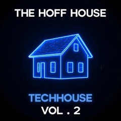 THE HOFF HOUSE VOL.2