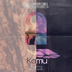 Andy - Kamu ft Yuji (remix)