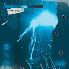 Tommy Soprano & HVZVRD - NRG