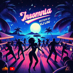 INSOMNIA MIXTAPE by VJ LOU | SUMMER 2024 | SHATTA | SOCA | BOUYON