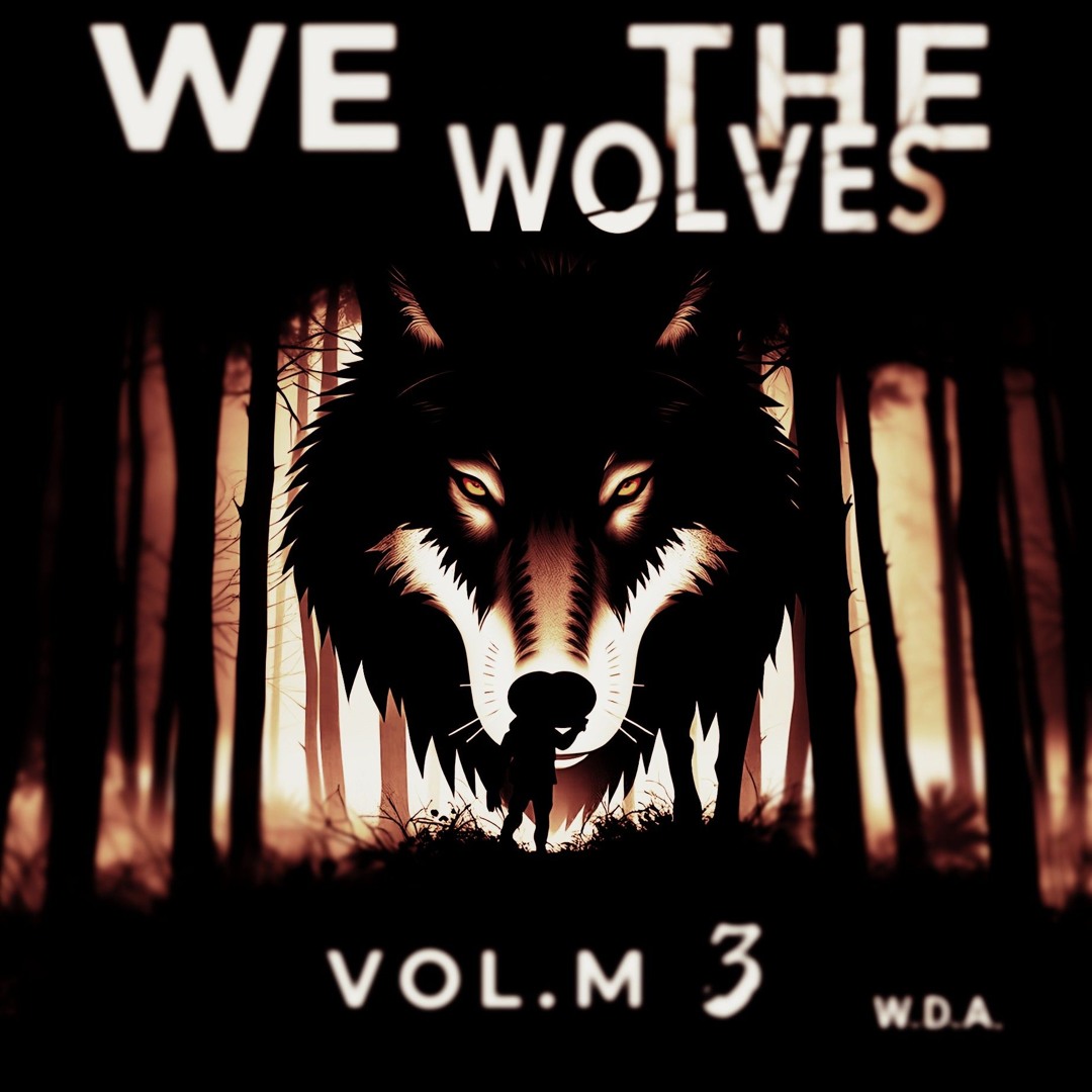 WE THE WOLVES VOL. M 3 (VOLUME)