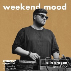 Alin Dragan @ DanceFm Weekend Mood 07.11.2021