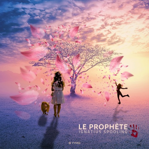 Le Prophète