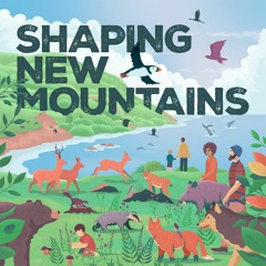 Shaping New Mountains Introduction