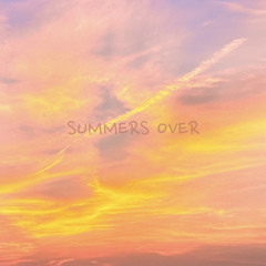 SUMMERS OVER [MiXHiVES EXCLUSiVE]