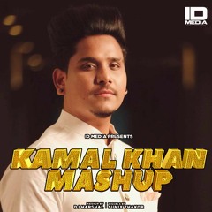 Kamal Khan Mashup